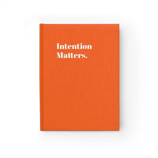Intention Matters - Journal